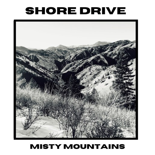 Shore Drive - Misty Mountain Cover